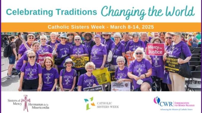 Celebrate Catholic Sisters Week: March 8-14